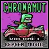 Chronamut - Keygen Music, Vol. 1 - EP